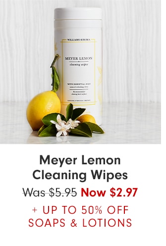 Meyer Lemon Cleaning Wipes -  Now $2.97 + UP TO 50% OFF SOAPS & LOTIONS