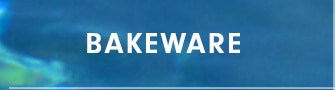 BAKEWARE