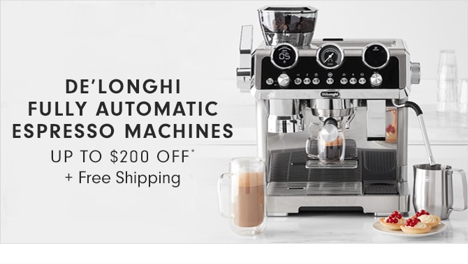 DE’LONGHI FULLY AUTOMATIC ESPRESSO MACHINES - UP TO $200 OFF* + Free Shipping