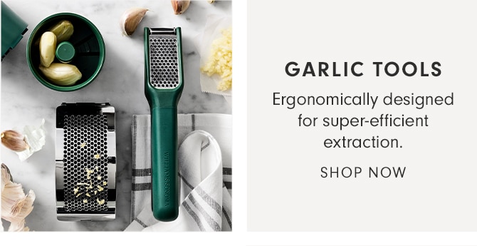 GARLIC TOOLS - SHOP NOW