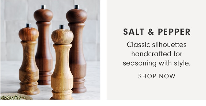SALT & PEPPER - SHOP NOW