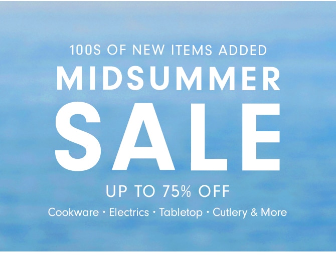 100S OF NEW ITEMS ADDDED - MIDSUMMER SALE - UP TO 75% OFF