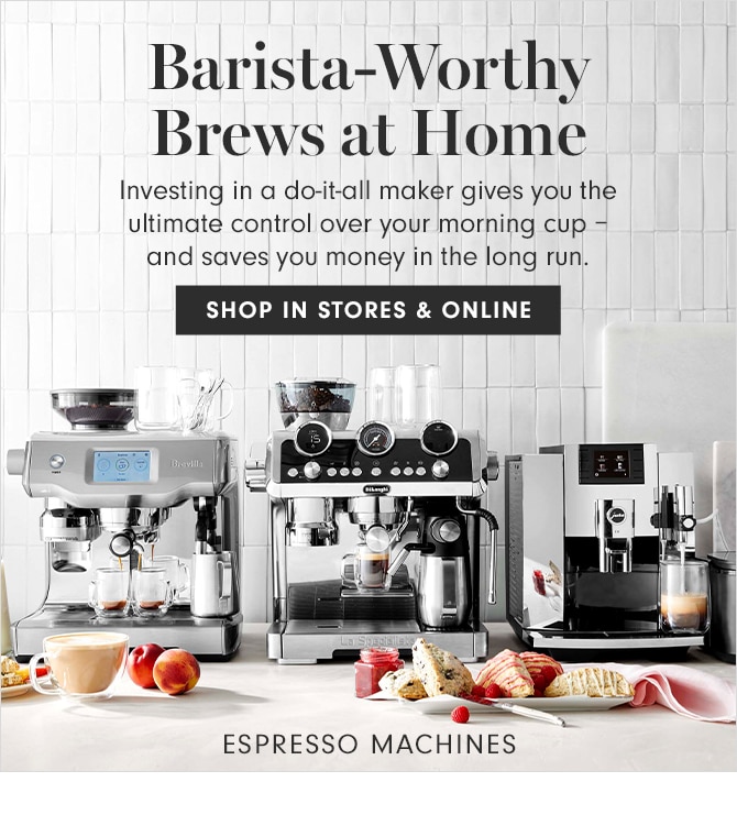 Barista-Worthy Brews at Home - SHOP IN STORES & ONLINE