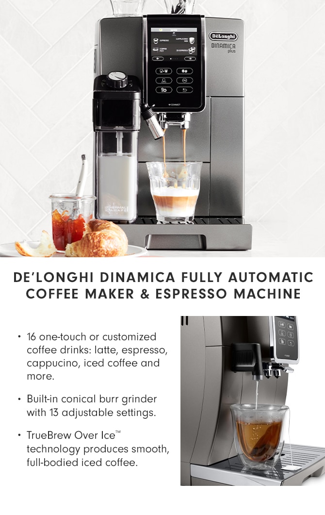 DE’LONGHI DINAMICA FULLY AUTOMATIC COFFEE MAKER & ESPRESSO MACHINE