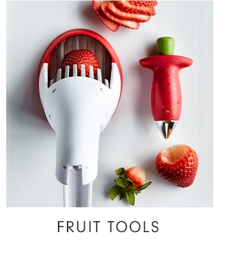 FRUIT TOOLS