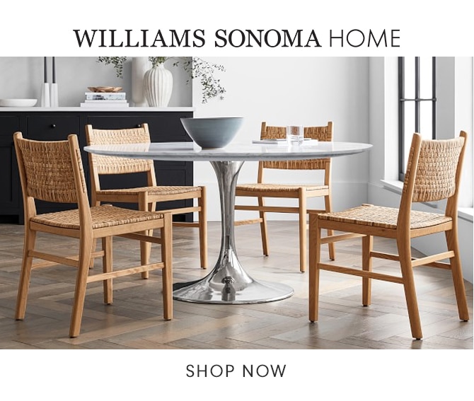 WILLIAMS SONOMA HOME - SHOP NOW