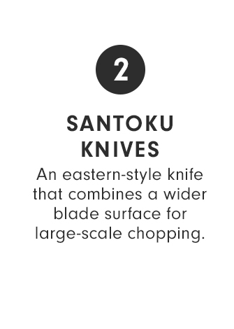 SANTOKU KNIVES