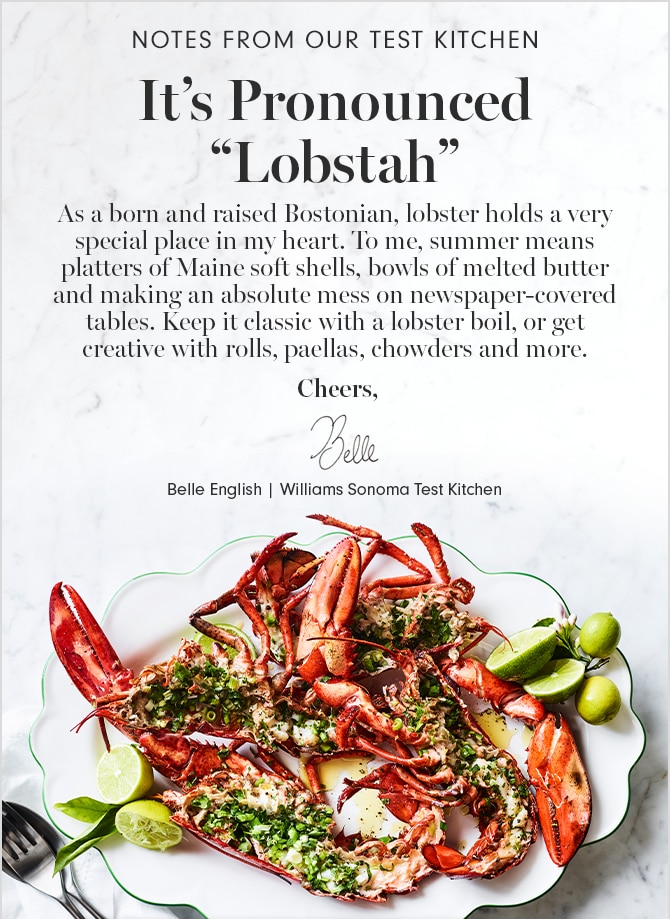 NOTES FROM OUR TEST KITCHEN - It’s Pronounced “Lobstah”