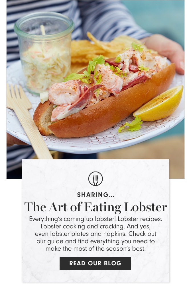 SHARING... The Art of Eating Lobster - READ OUR BLOG