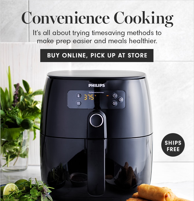 Convenience Cooking - BUY ONLINE - PICK UP AT STORE