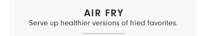 AIR FRY