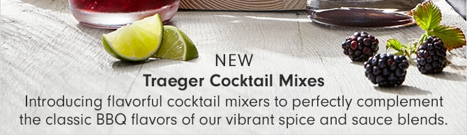 NEW - Traeger Cocktail Mixes
