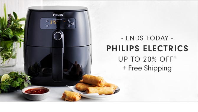 ENDS TODAY - PHILIPS ELECTRICS - UP TO 20% OFF* + Free Shipping
