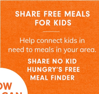 SHARE FREE MEALS FOR KIDS - SHARE NO KID HUNGRY'S FREE MEAL FINDER