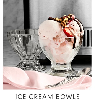 ICE CREAM BOWLS