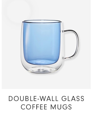 DOUBLE-WALL GLASS COFFEE MUGS