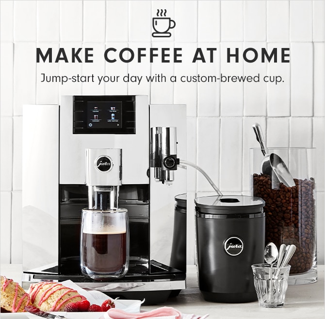 MAKE COFFEE AT HOME