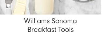 Williams Sonoma Breakfast Tools