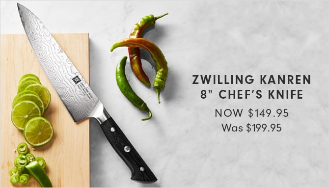 ZWILLING KANREN 8” CHEF’S KNIFE - NOW $149.95