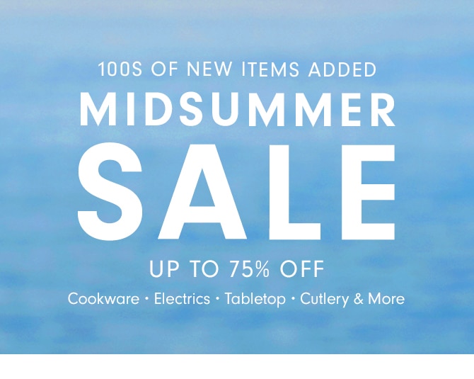 MIDSUMMER SALE - UP TO 75% OFF
