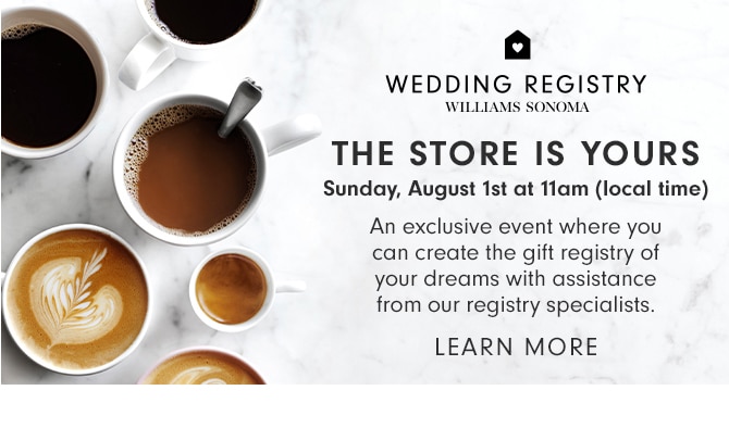 THE STORE IS YOURS - Sunday, August 1st at 11am (local time) - LEARN MORE