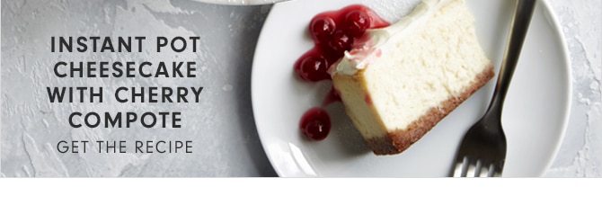 INSTANT POT CHEESECAKE WITH CHERRY COMPOTE - GET THE RECIPE