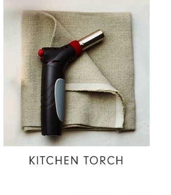 KITCHEN TORCH