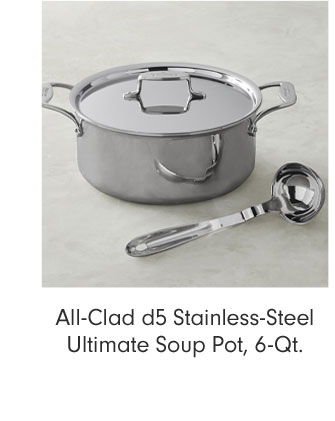 All-Clad d5 Stainless-Steel Ultimate Soup Pot, 6-Qt.