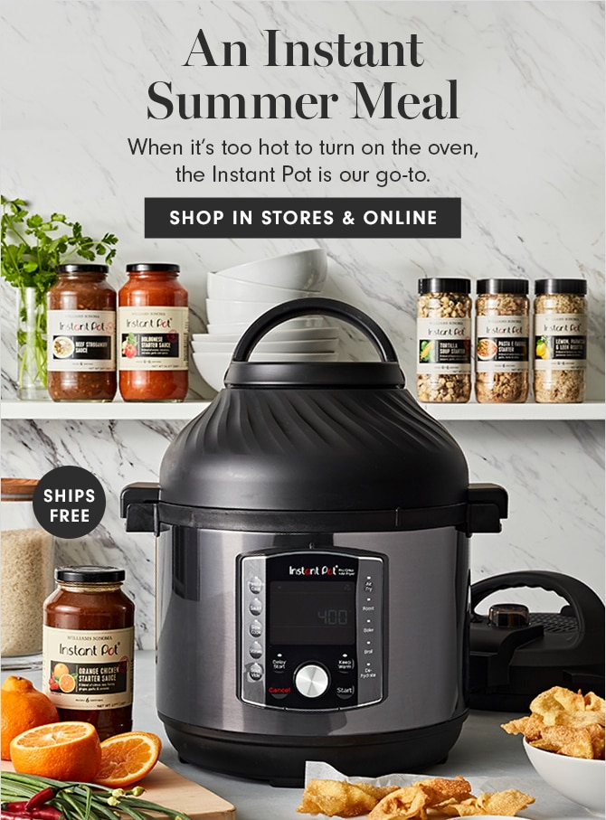 An Instant Summer Meal - SHOP IN STORES & ONLINE