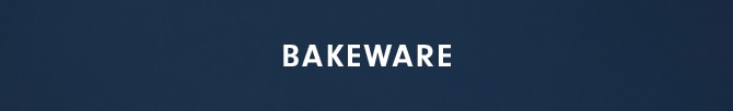 BAKEWARE