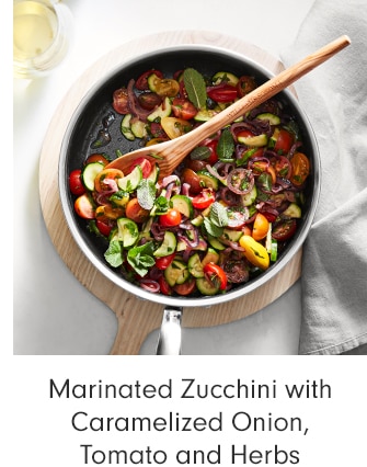 Marinated Zucchini with Caramelized Onion, Tomato and Herbs