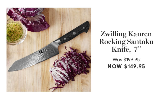 Zwilling Kanren Rocking Santoku Knife, 7" Was $199.95 NOW $149.95