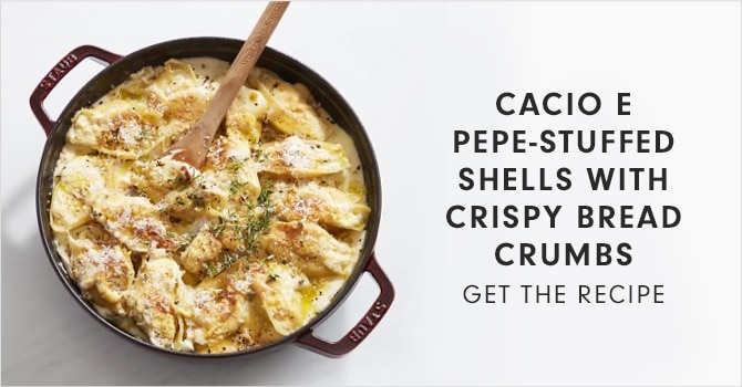 CACIO E PEPE-STUFFED SHELLS WITH CRISPY BREAD CRUMBS - GET THE RECIPE