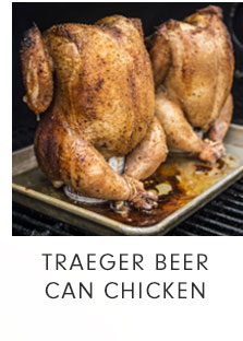 TRAEFER BEER CAN CHICKEN