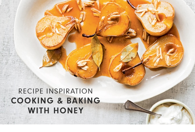 RECIPE INSPIRATION - COOKING & BAKING WITH HONEY