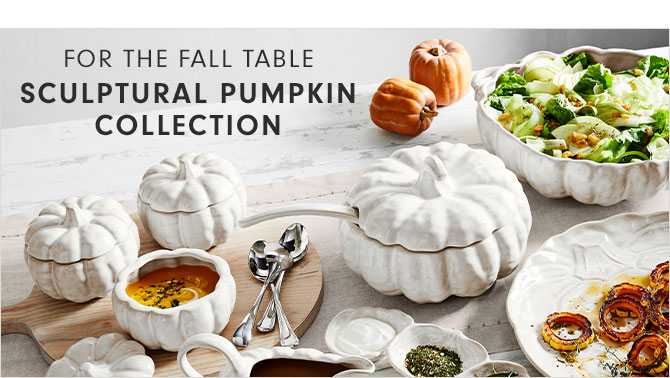 FOR THE FALL TABLE - SCULPTURAL PUMPKIN COLLECTION