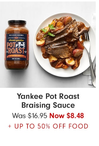 Yankee Pot Roast Braising Sauce - Now $8.48 + UP TO 50% OFF FOOD