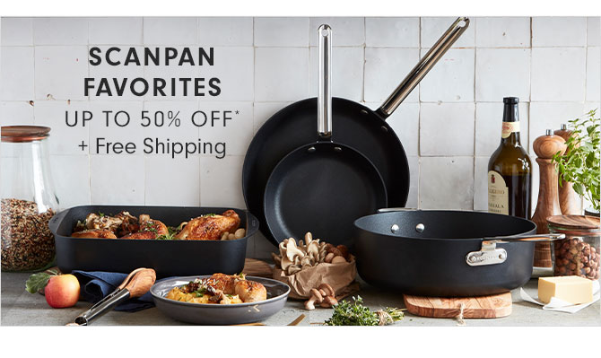 SCANPAN FAVORITES UP TO 50% OFF* + Free Shipping