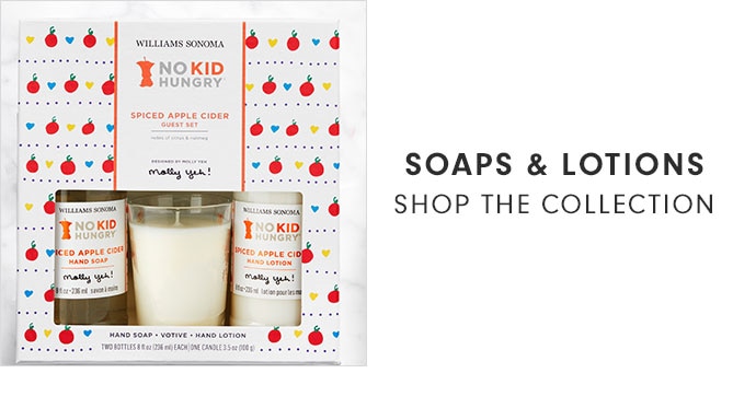 SOAPS & LOTION - SHOP THE COLLECTION