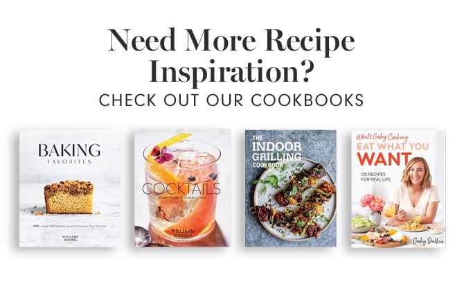 Need More Recipe Inspiration - CHECK OUT OUR COOKBOOKS