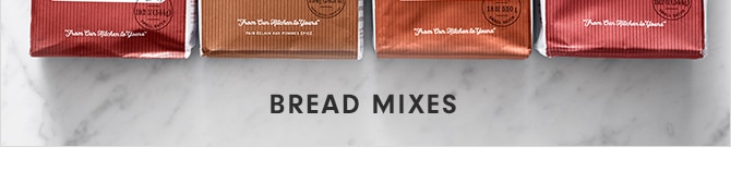 BREAD MIXES