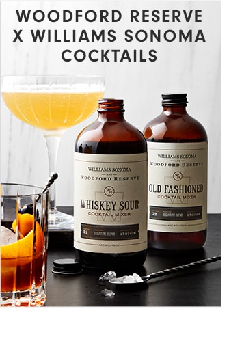 WOODFORD RESERVE X WILLIAMS SONOMA COCKTAILS