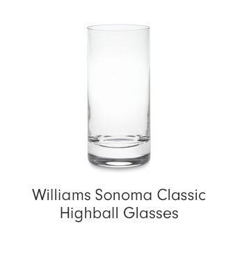 Williams Sonoma Classic Highball Glasses