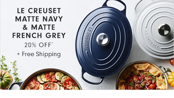 LE CREUSET MATTE NAVY & MATTE FRENCH GREY - 20% OFF* + Free Shipping