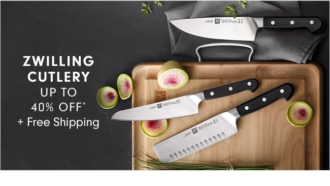 ZWILLING CUTLERY - UP TO 40% OFF* +Free Shipping