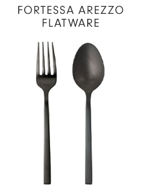 FORTESSA AREZZO FLATWARE