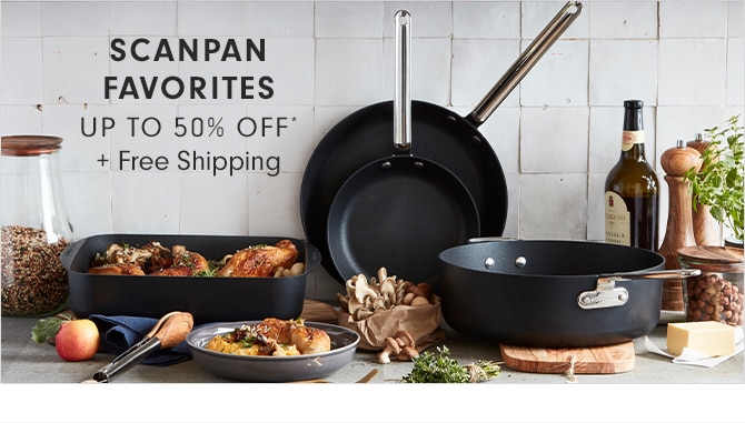 SCANPAN FAVORITES - UP TO 50% OFF* + Free Shipping