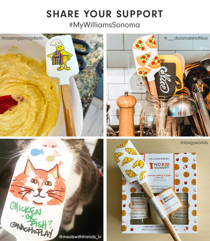 SHARE YOUR SUPPORT #MyWilliamsSonoma