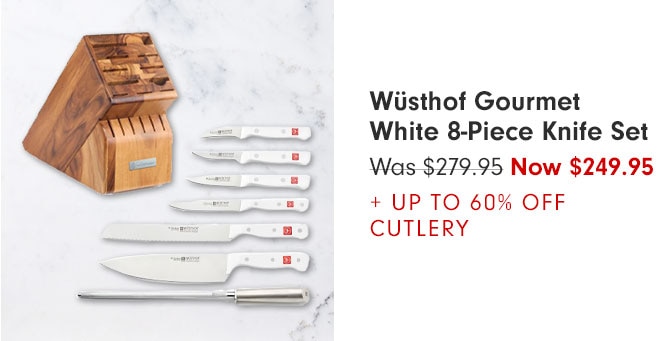 Wüsthof Gourmet White 8-Piece Knife Set - Was $279.95 Now $249.95 + UP TO 60% OFF CUTLERY