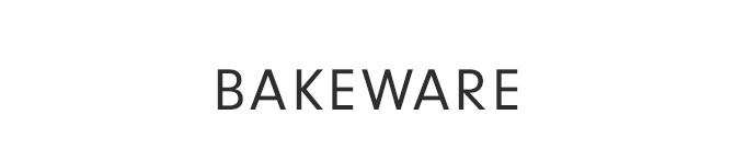 BAKEWARE